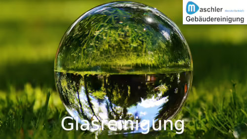 Glasreinigung Gebäudereinigung Maschler GmbH