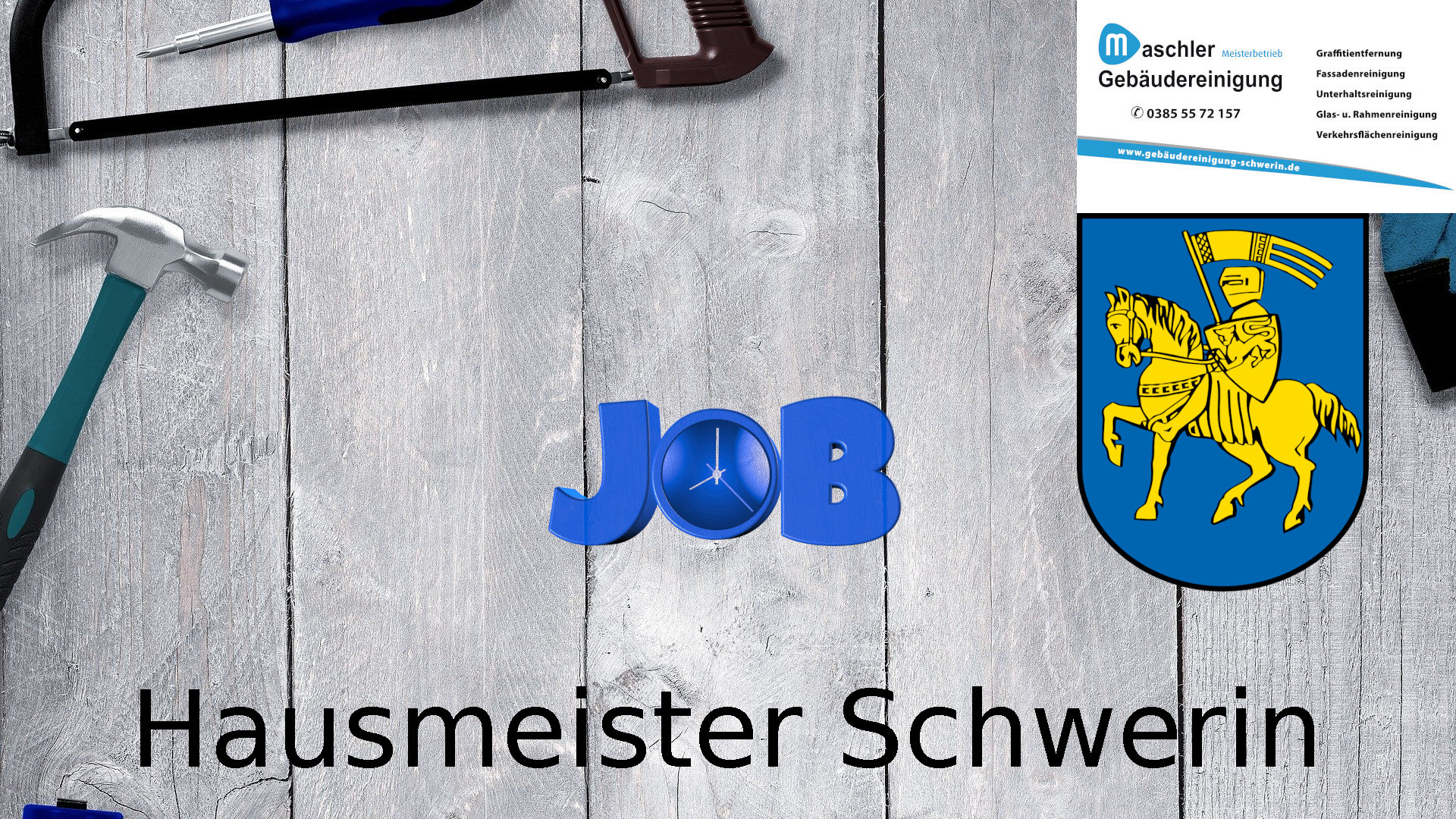 Job Vollzeit Hausmeister Schwerin 14,- €/Stunde