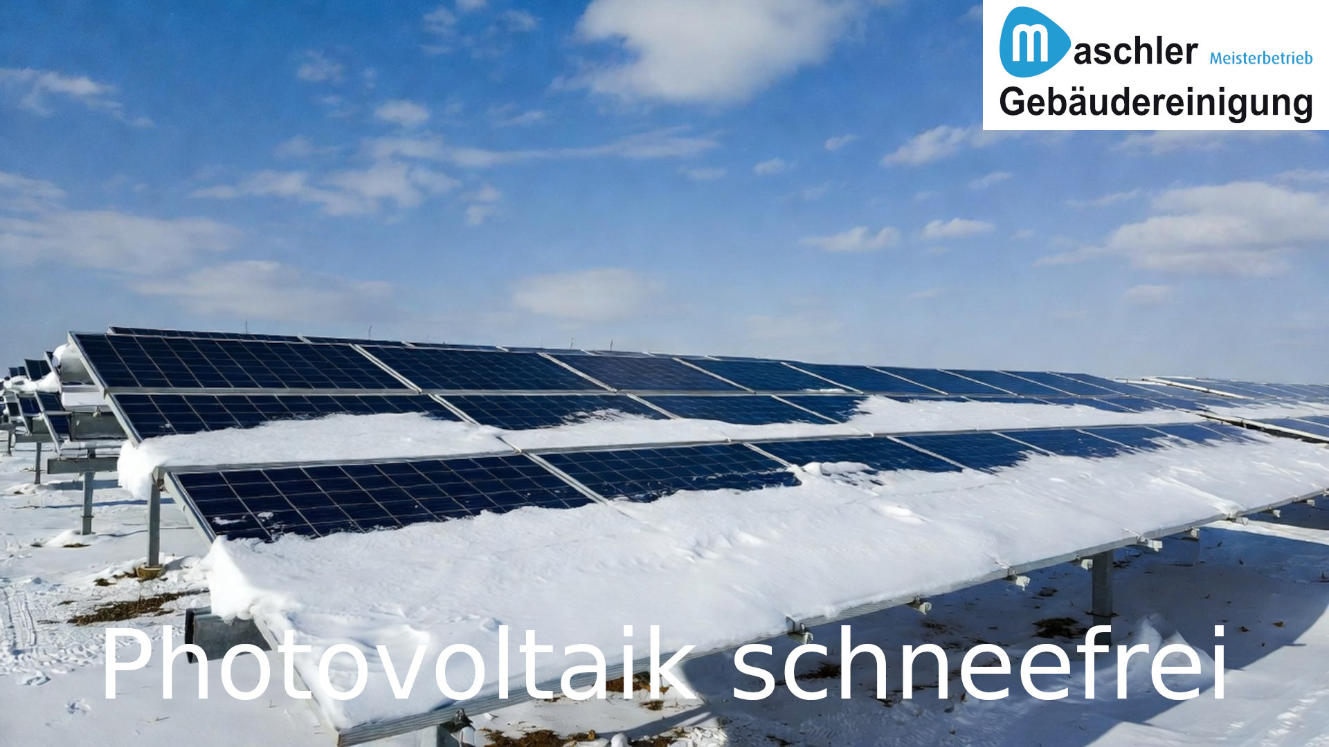 Schneeräumung bei Photovoltaikanlagen - Gebäudereinigung Maschler Schneeräumung Photovoltaik - Schneelast reduzieren, Bruchgefahr minimieren